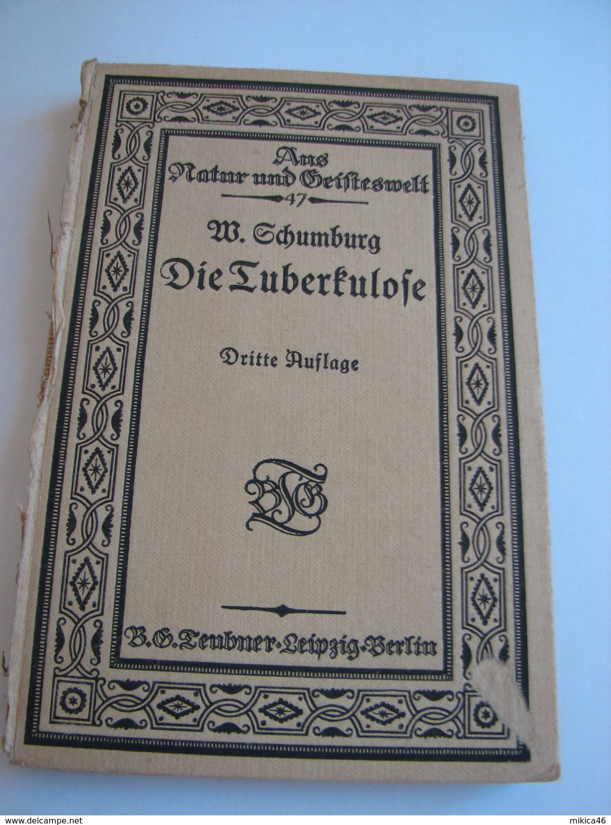 Die Tuberkulose - Schumburg W - 1919 - Oude Boeken
