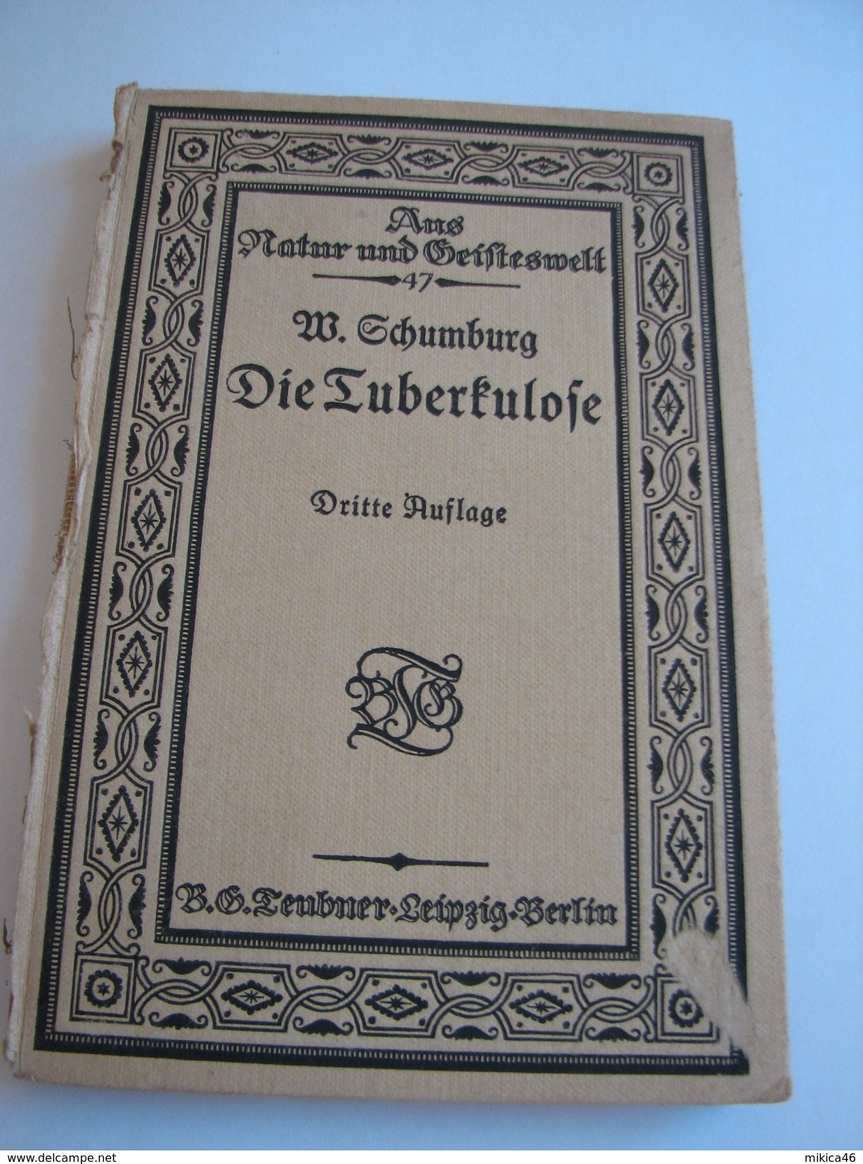 Die Tuberkulose - Schumburg W - 1919 - Old Books