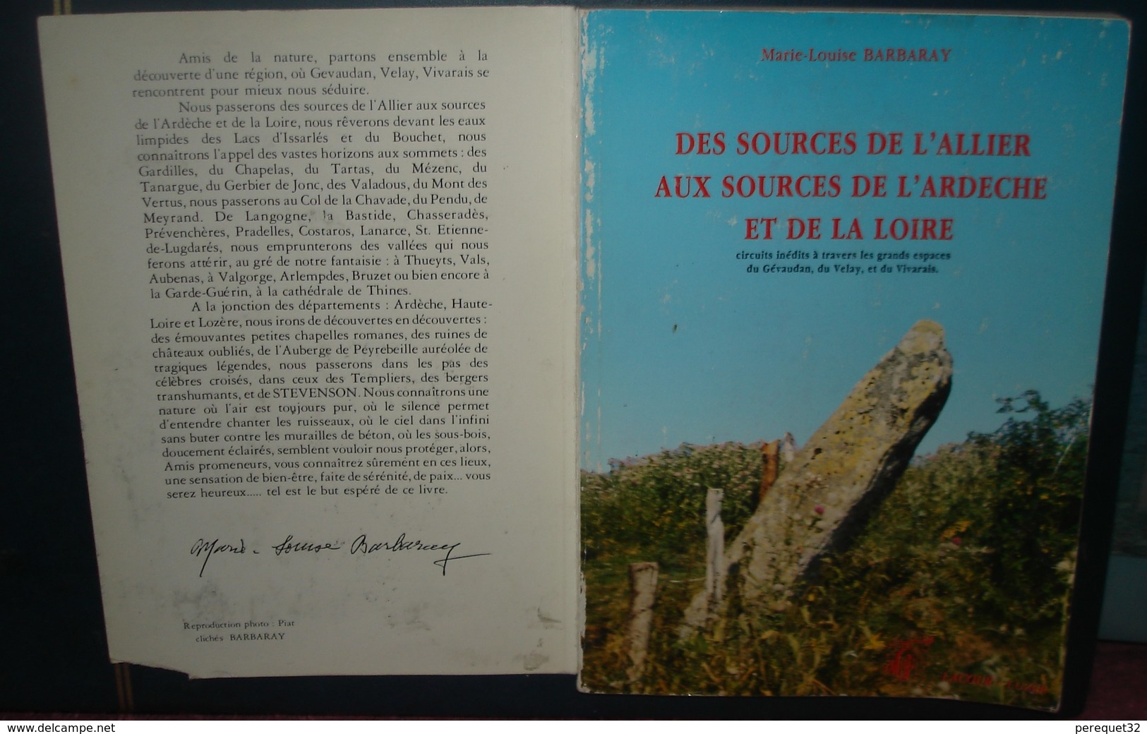 DES SOURCES DE L'ALLIER AUX SOURCES DE L'ARDECHE ET DE LA LOIRE.M.L.Barbaray.Ed Lacour.127 Pages - Limousin
