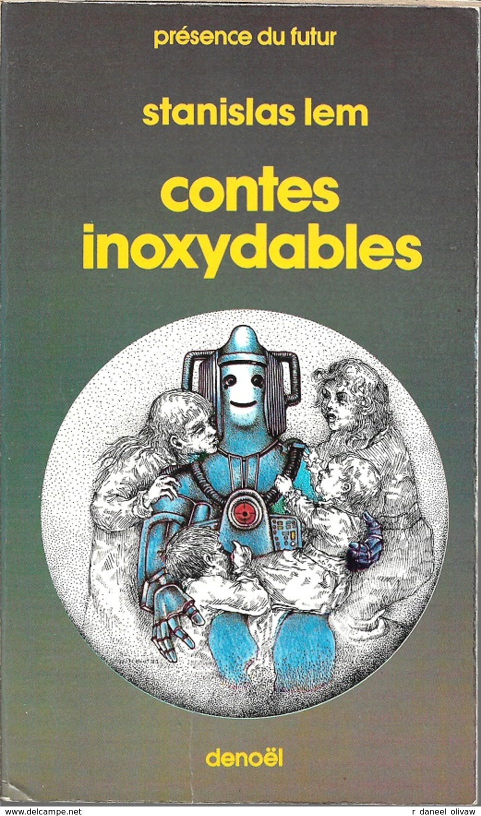 PDF 330 - LEM, Stanislas - Contes Inoxydables (BE+) - Présence Du Futur