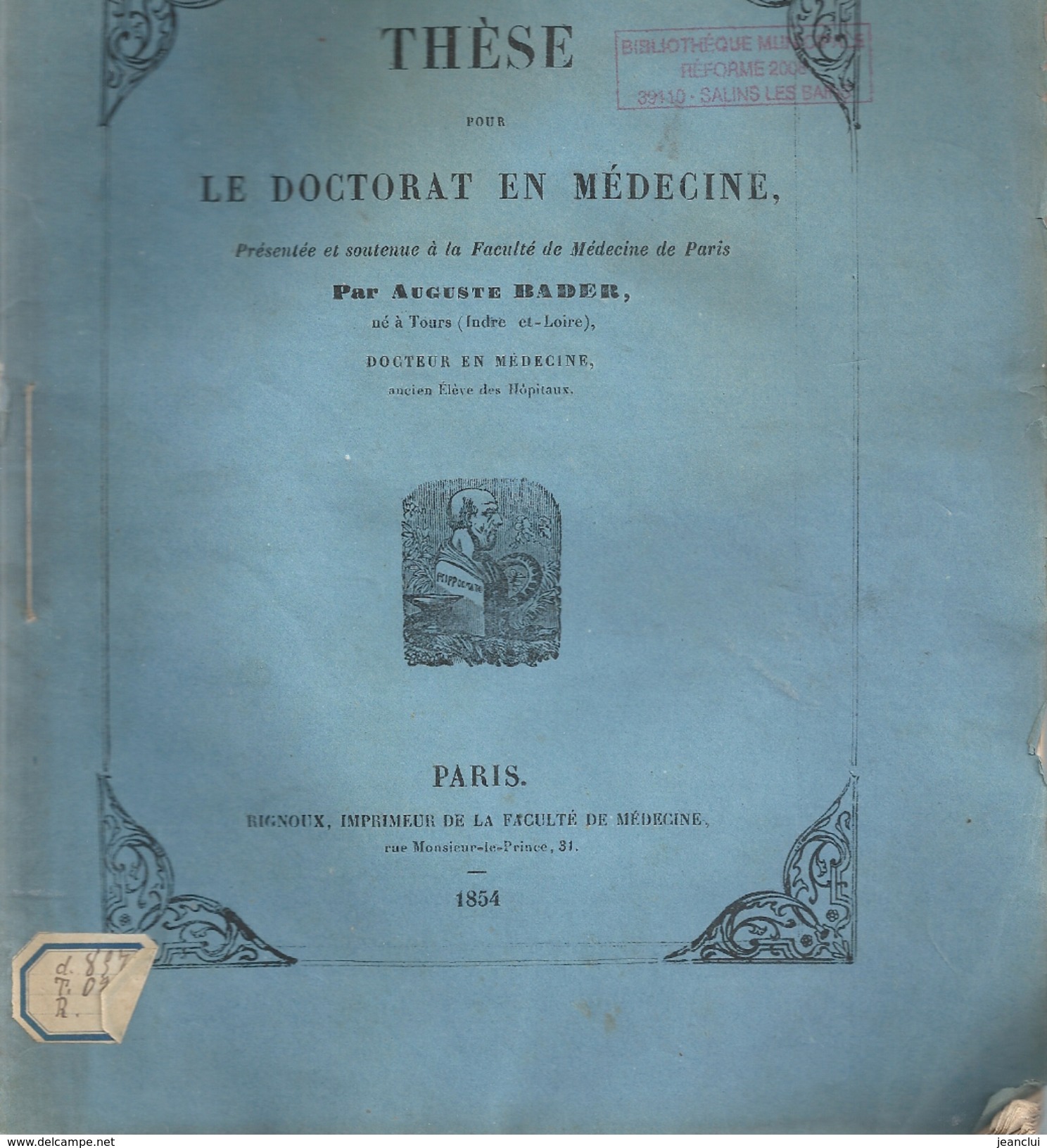 These De Medecine Presente Par Auguste BADER Ne A TOURS. Sur La Pneumonie Dans La 1ere Enfance . En 1854. - Diplômes & Bulletins Scolaires