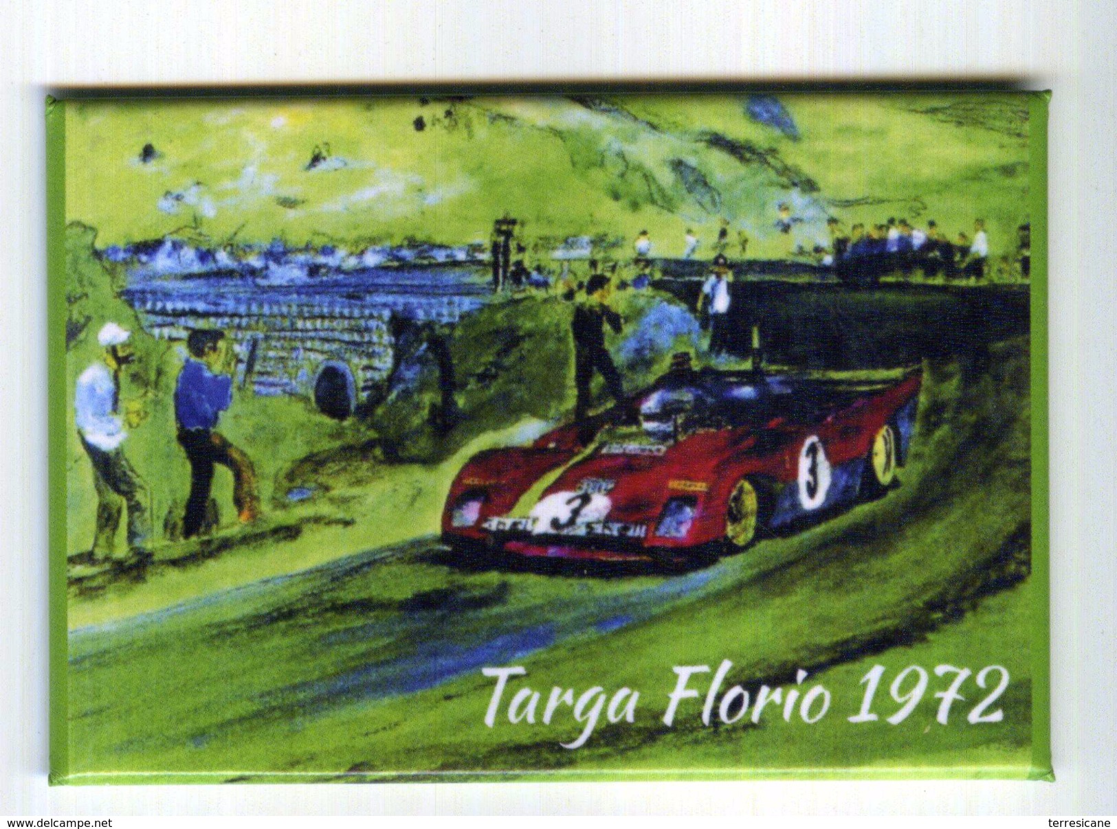 MAGNETE CALAMITA FRIGO MOTORSPORT TARGA FLORIO 1972 FERRARI 312 ARTURO MERZARIO CM. 5,5X8 - Sport