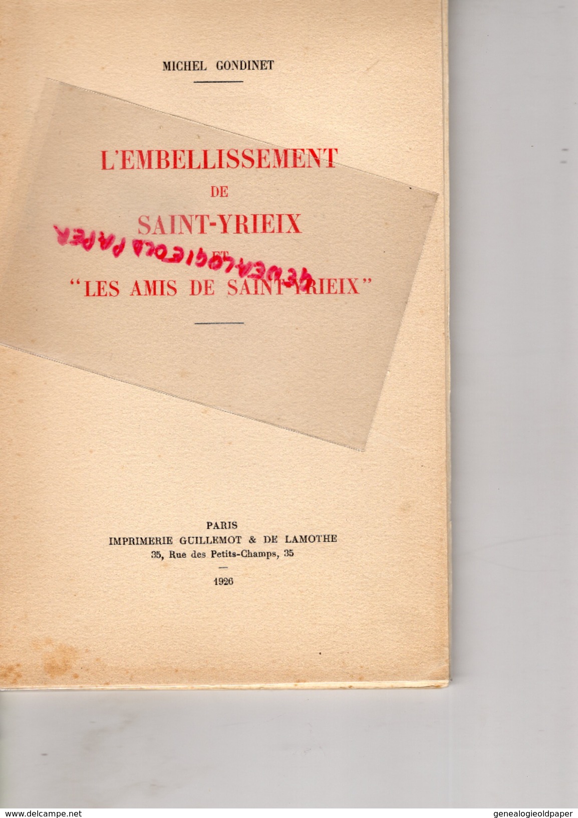 87 - L' EMBELLISSEMENT DE St SAINT YRIEIX ET LES AMIS DE SAINT YRIEIX- MICHEL GONDINET-1926 - Limousin