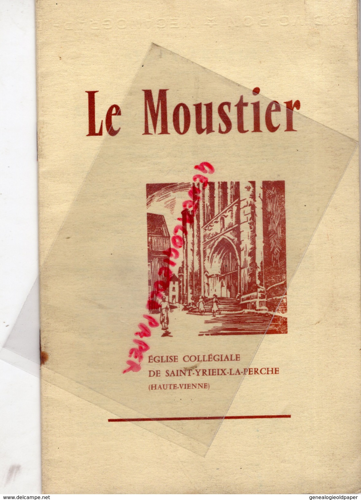 87 - SAINT YRIEIX LA PERCHE -ST YRIEIX- EGLISE COLLEGIALE LE MOUSTIER- 1957- IMPRIMERIE FABREGUE- - Limousin