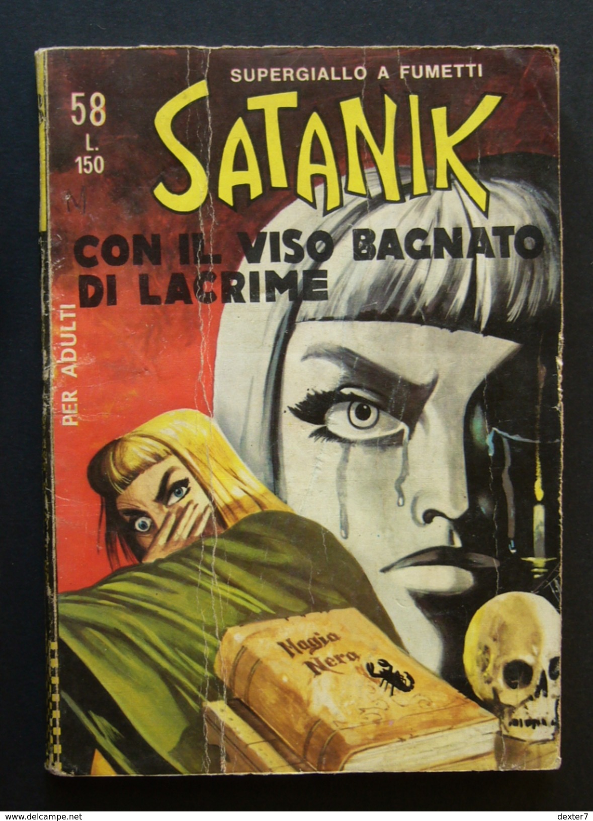 Satanik 58 - Con Il Viso Bagnato Di Lacrime - Marzo 1967, Prima Edizione - Prime Edizioni