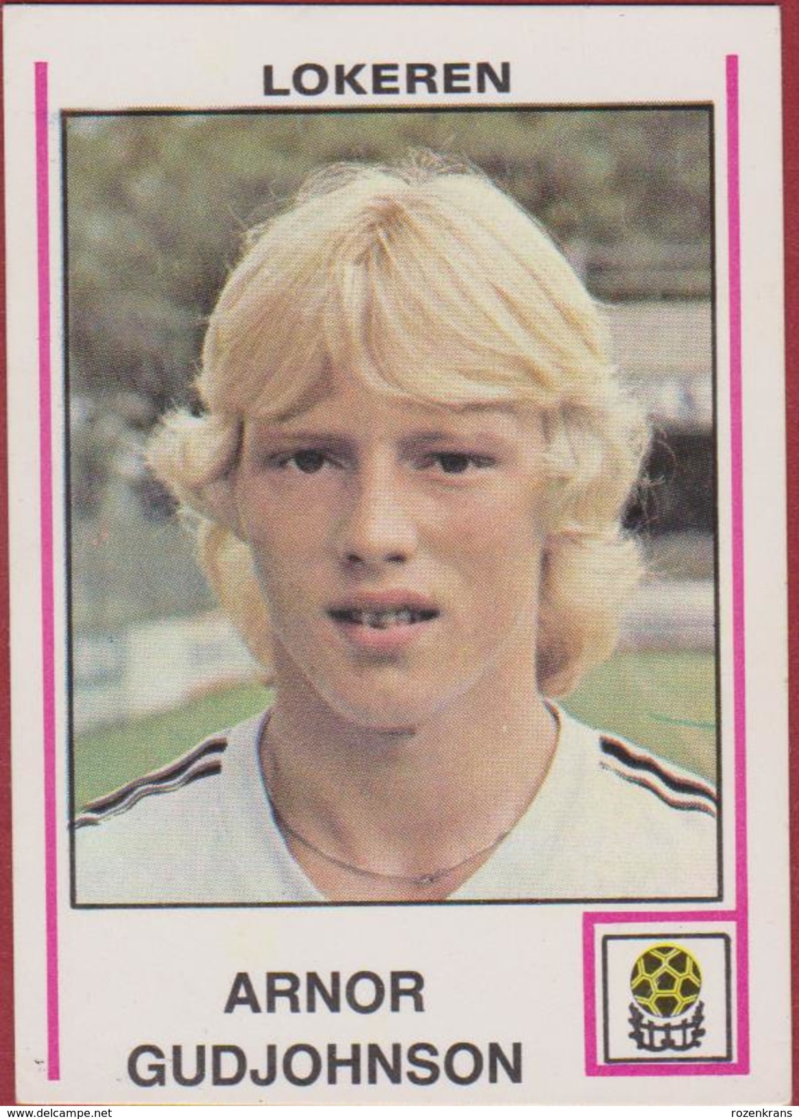 Panini Football 80 Voetbal Belgie Belgique 1980 Sticker Figurine Autocollant KSC Lokeren Nr. 256 Arnor Gudjohnson Ísland - Sports