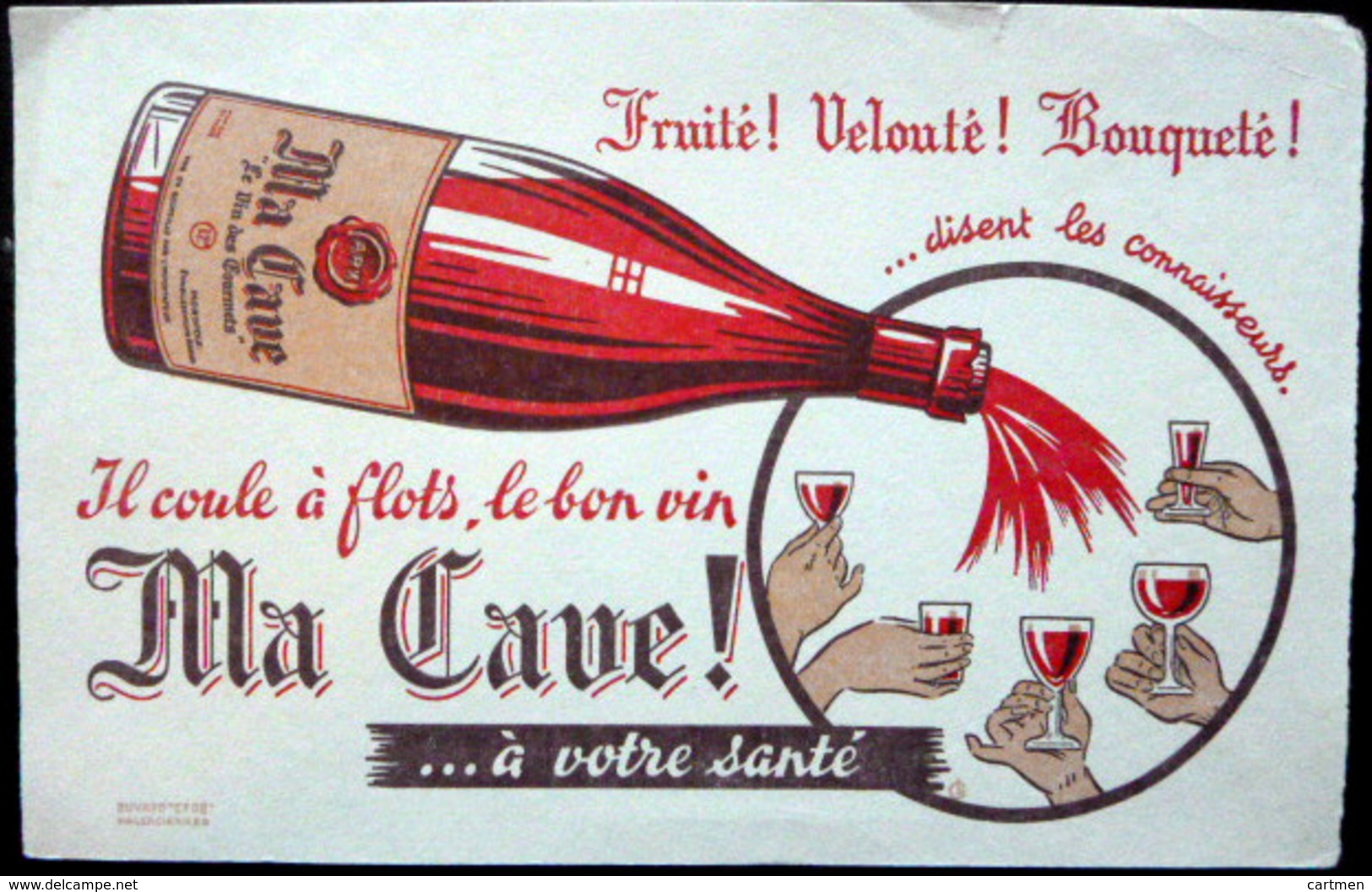 BUVARD ALCOOL VIN MA CAVE AVOTRE SANTE  BON ETAT - Liqueur & Bière