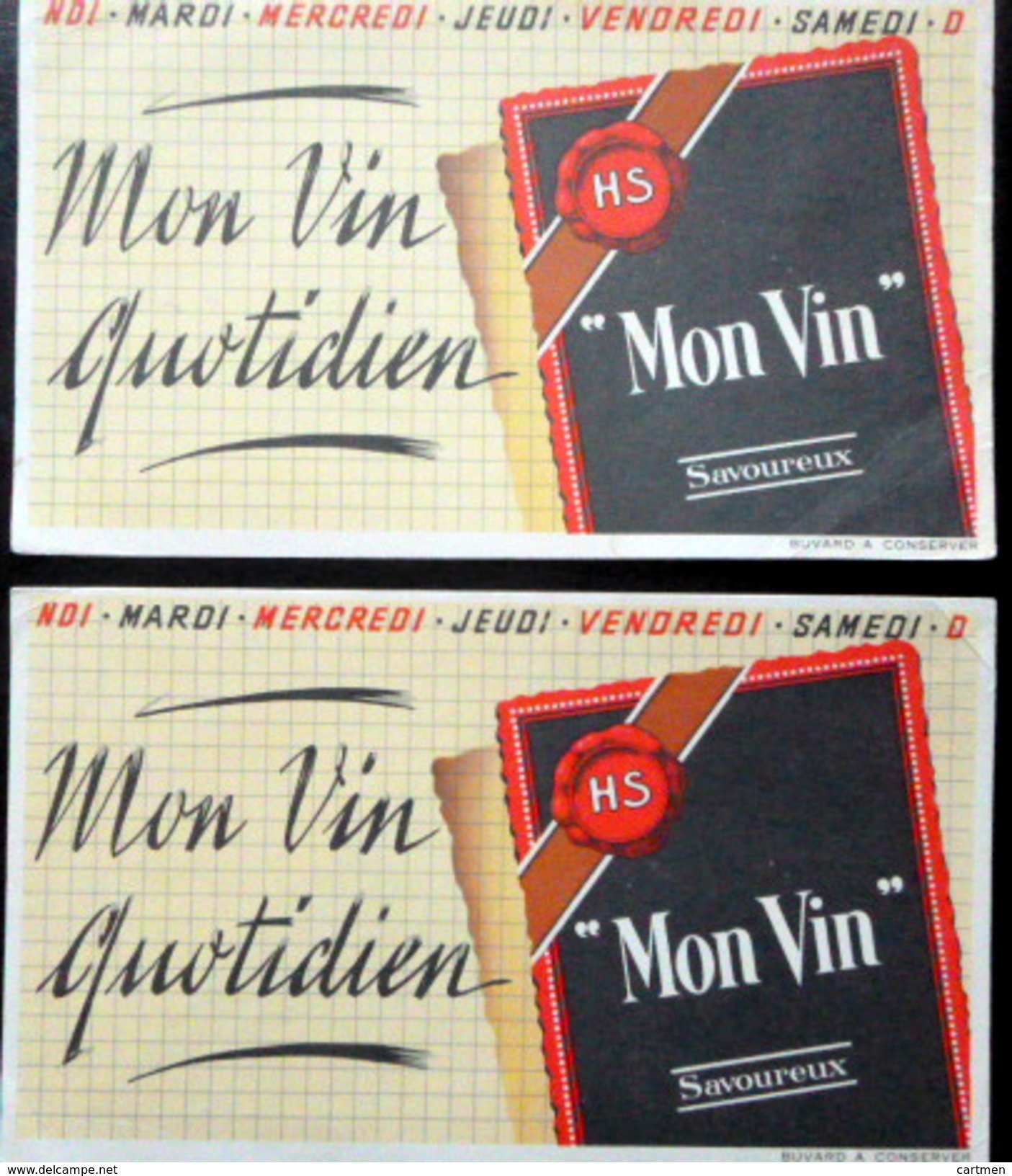 2 BUVARDS  ALCOOL VIN VIGNE MON VIN QUOTIDIEN   BON ETAT LOT DE 2  BUVARDS - Schnaps & Bier