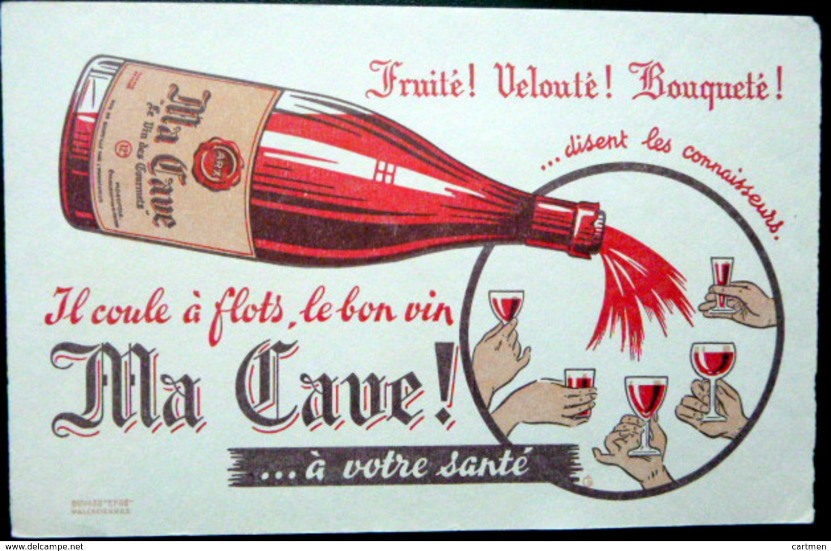 BUVARD  ALCOOL VIN MA CAVE !  VELOUTE BOUQUETE  VIGNE  BON ETAT - Liqueur & Bière