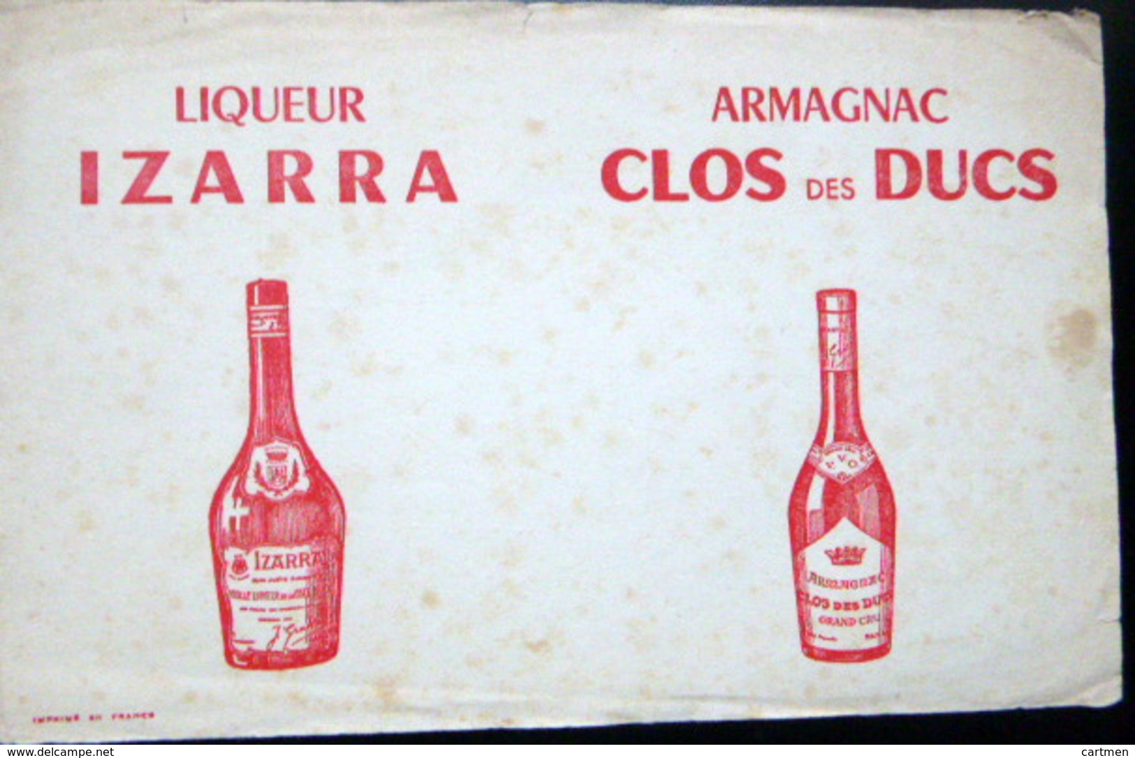 BUVARD  ALCOOL LIQUEUR IZZARA  PAYS BASQUE  ARMAGNAC CLOS DES DUCS       BON ETAT - Licores & Cervezas