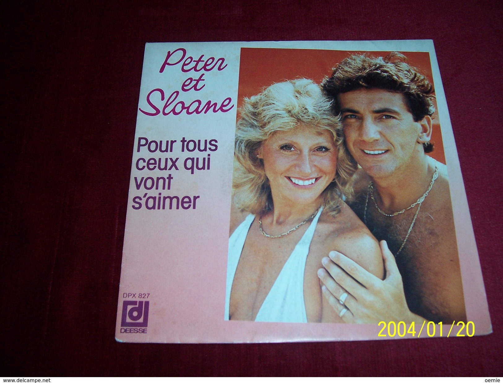 PETER ET SLOANE  °° POUR TOUS CEUX QUI VONT S'AIMER - Collections Complètes