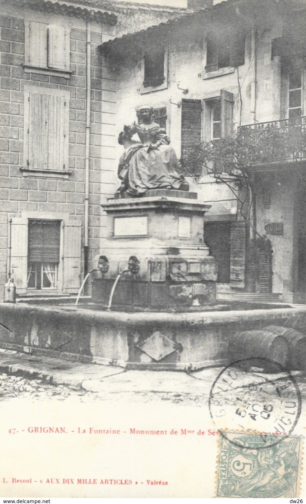 Grignan (Drôme) - La Fontaine, Monument De Mme De Sévigné - Edition L. Revoul: Aux Dix Mille Articles - Grignan