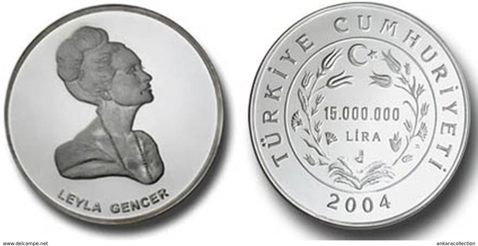 AC - LEYLA GENCER TURKISH SOPRANO COMMEMORATIVE SILVER COIN PROOF - UNCIRCULATED 2004, TURKEY - Non Classés