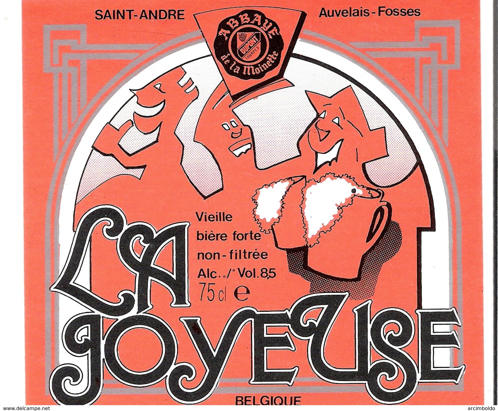 Etiquette Bière : La Joyeuse Saint-André Auvelais Fosses Moinette Dupont Tourpes 75 Cl - Bière