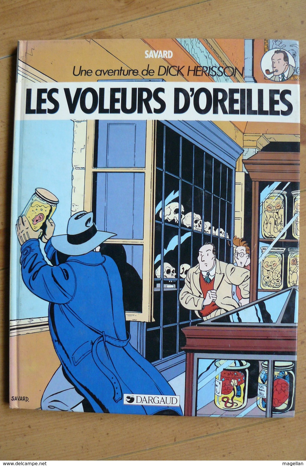 Dick Hérisson - T2 Les Voleurs D'Oreilles - Savard - Dargaud - EO - Autres & Non Classés