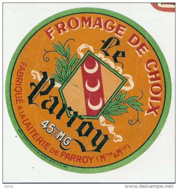 étiquette Fromage - CAMEMBERT Meurthe Et Moselle - Le PARROY  Fromage De Choix - Petit Pli - Cheese