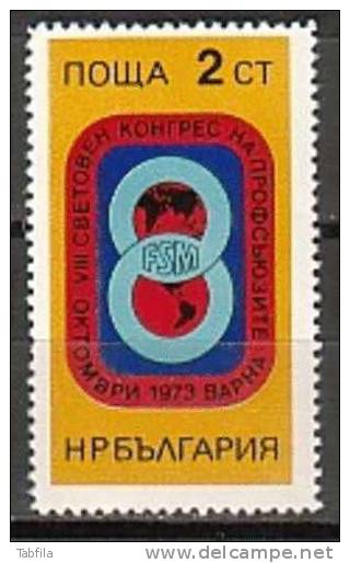 BULGARIA \ BULGARIE ~ 1973 - 8e Congres Mondial Des Syndicates A Varna - 1v** - Neufs