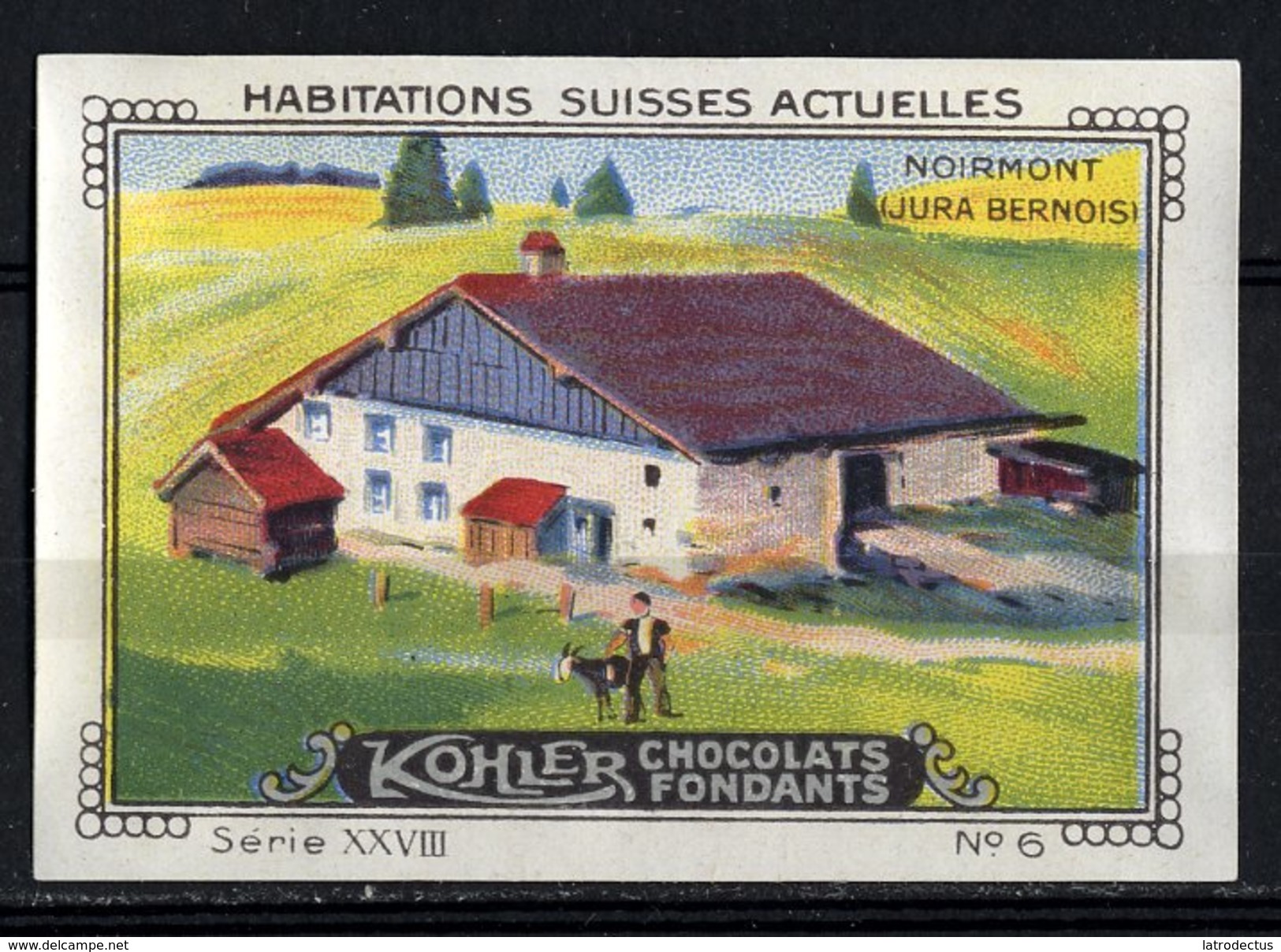 Kohler (1920's) - XXVIII - Habitations Suisses Actuelles, Swiss Houses - 6 - Noirmont, Jura Bernois - Nestlé