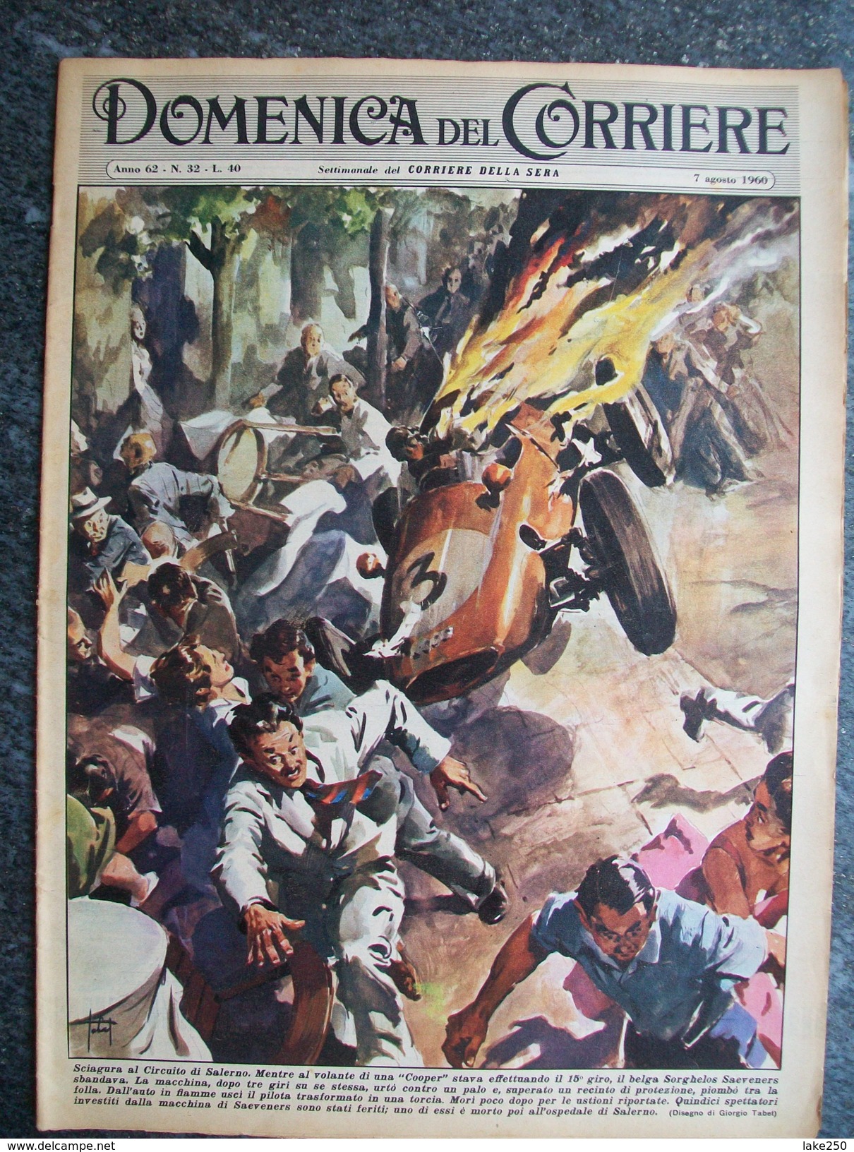 DOMENICA DEL CORRIERE N°32 DEL 7 AGOSTO 1960 INCIDENTE AUTOMOBILISTICO CIRCUITO DI SALERNO E ORSA AGGREDITA DA UN CANE - Altri & Non Classificati