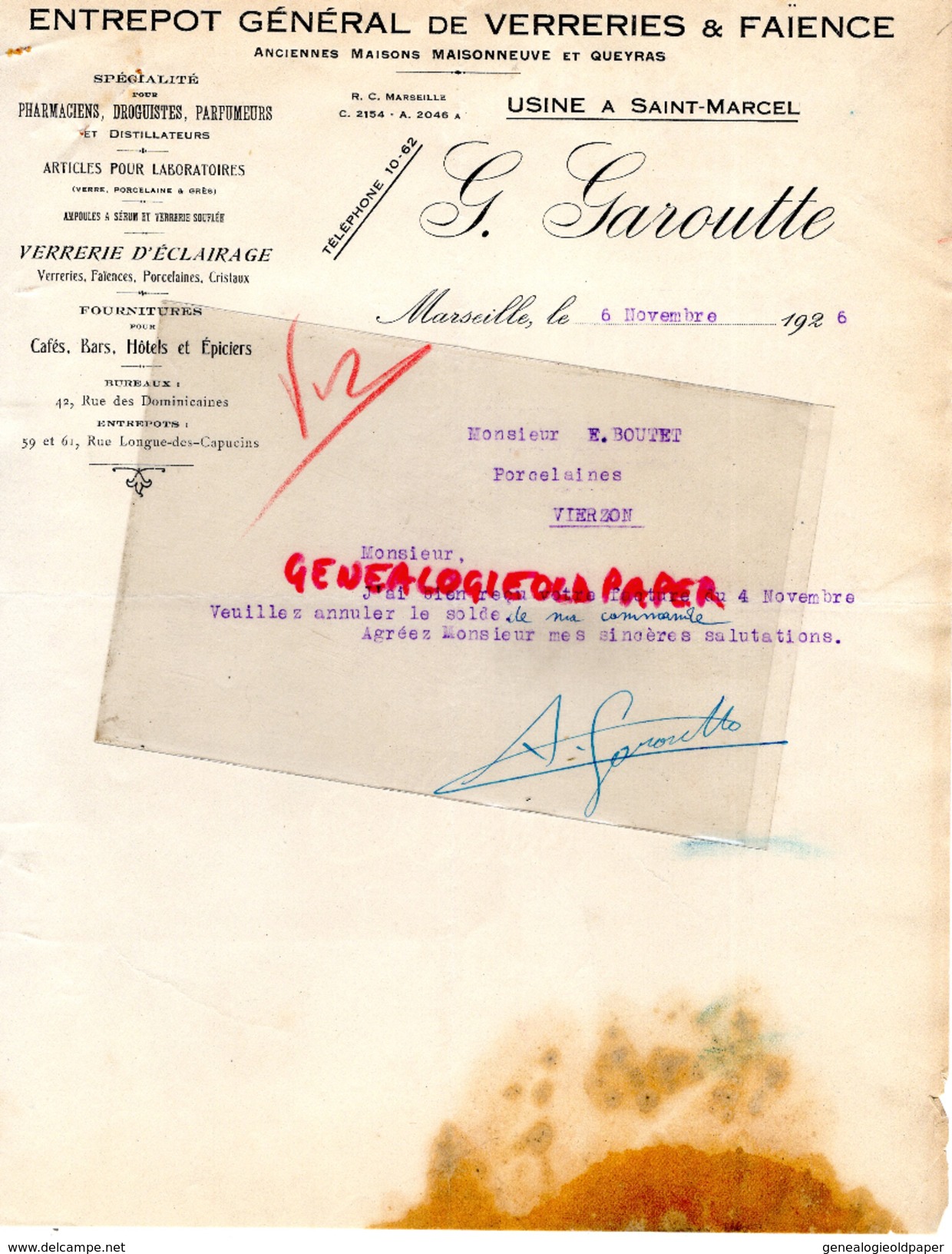 13 - MARSEILLE- FACTURE G. GAROUTTE- ENTREPOT GENERAL VERRERIES FAIENCES- MAISONNEUVE ET QUEYRAS- USINE A SAINT MARCEL - 1900 – 1949