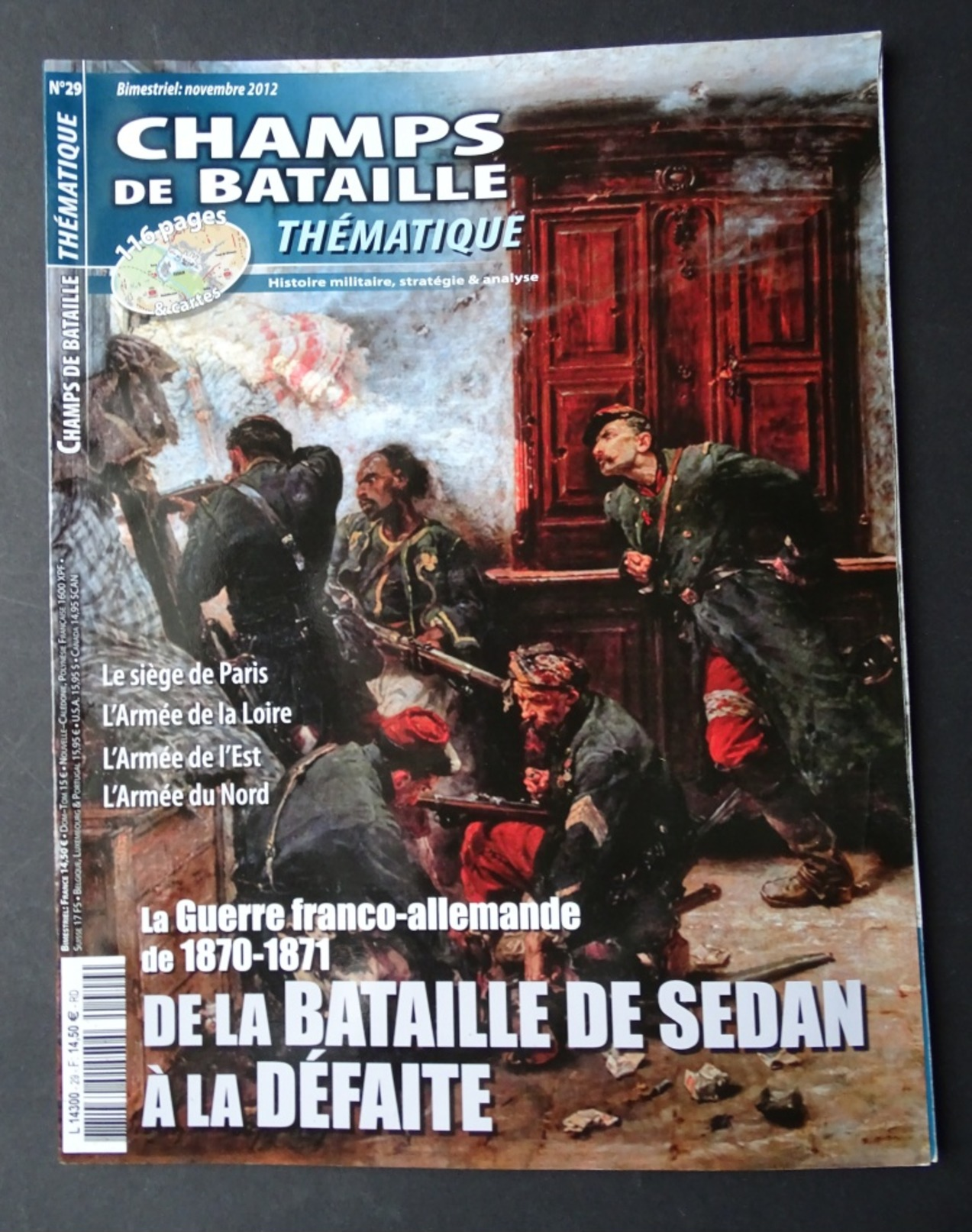 Champs De Bataille N° 29, La Guerre Franco-Allemande De 1870, Le Siège De Paris, Sedan. - Histoire
