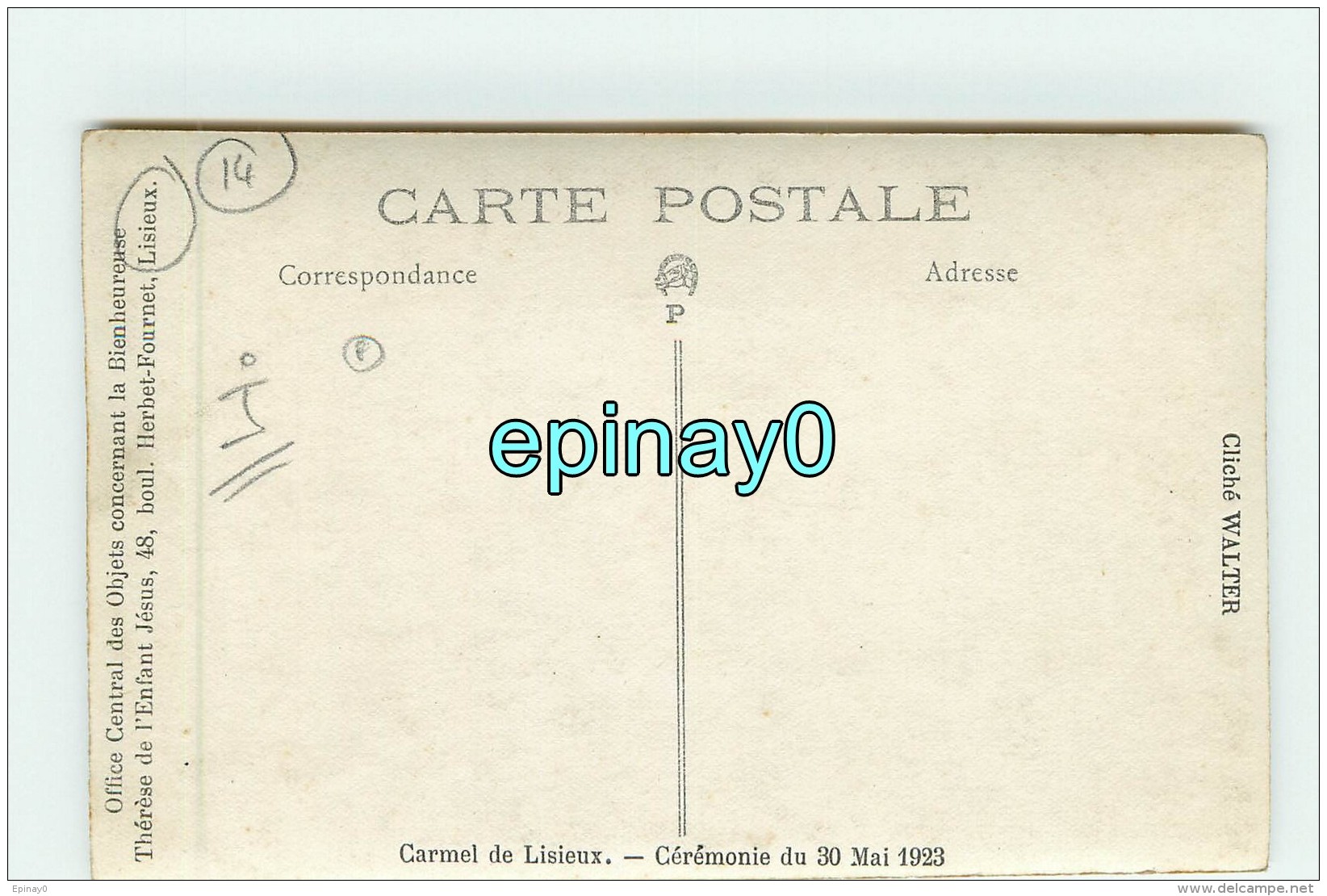 B - 14 -  LISIEUX - CARTE PHOTO - VENTE à PRIX FIXE - Carmel - Cérémonie Du 30 Mai 1923 -  Religion - Religieux - Lisieux