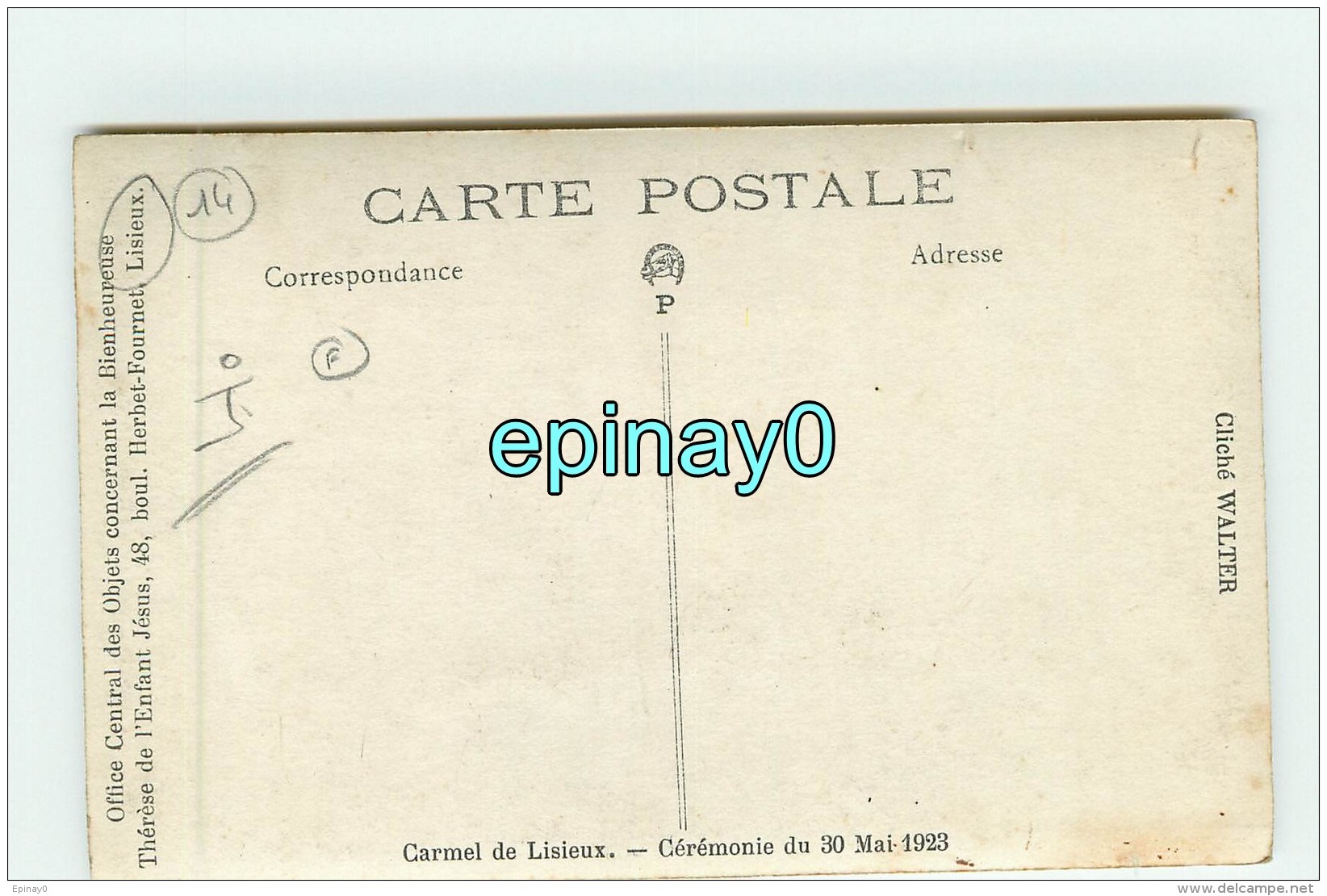 B - 14 -  LISIEUX - CARTE PHOTO - VENTE à PRIX FIXE - Carmel - Cérémonie Du 30 Mai 1923 -  Religion - Religieux - Lisieux