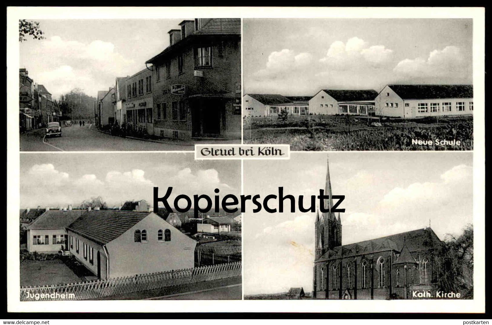 ALTE POSTKARTE HÜRTH GLEUEL BEI KÖLN NEUE SCHULE JUGENDHEIM KATHOLISCHE KIRCHE GASTSTÄTTE Cpa AK Ansichtskarte Postcard - Huerth