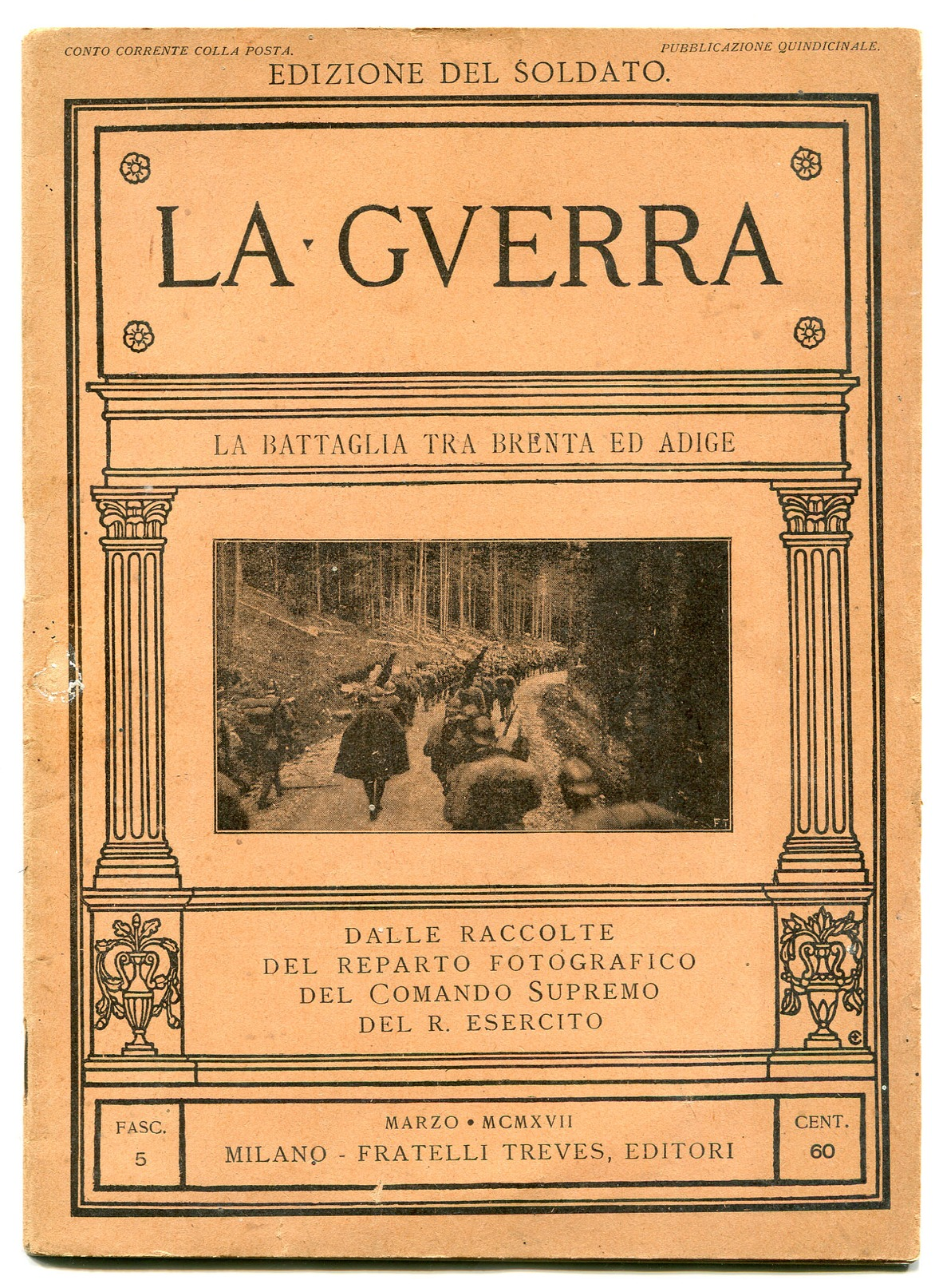 1917 TRA IL BRENTA E L'ADIGE Chizzola Di Ala Serravalle Santa Margherita Arsiero Velo D'Astico Vallarsa Etc. - Ante 1900