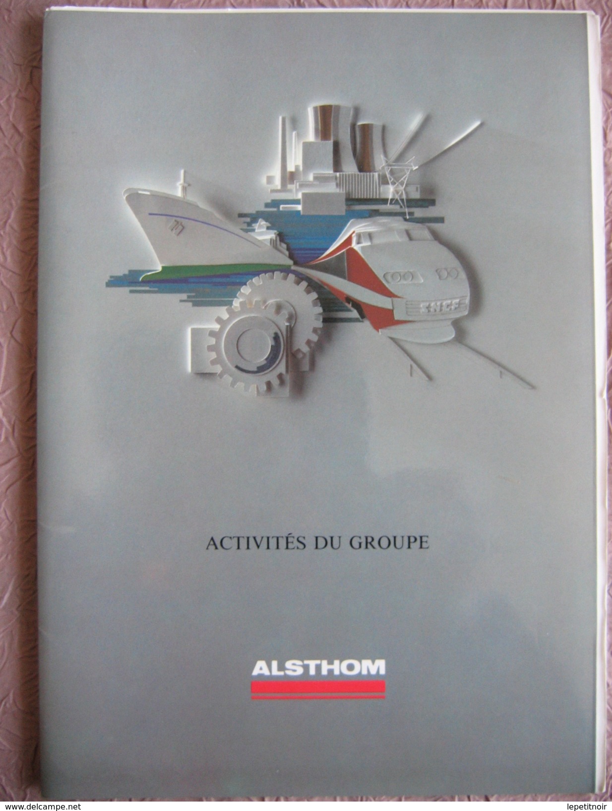 Brochure ALSTHOM Chiffres Et Activités 1985 - Spoorweg
