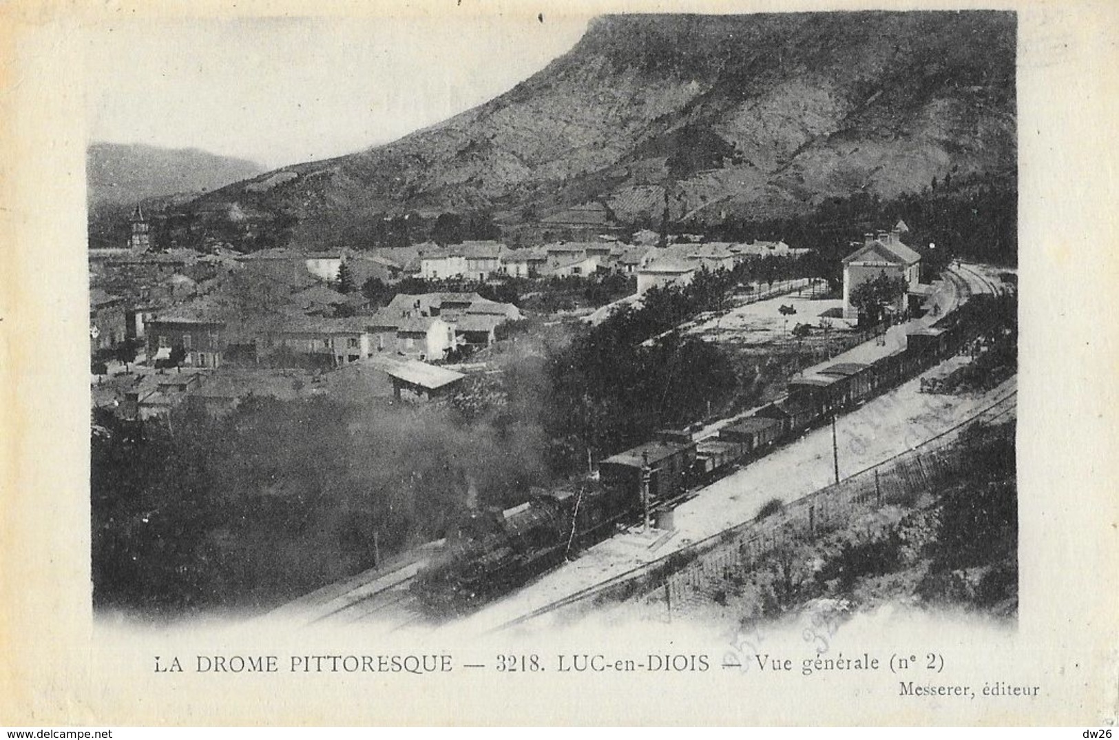 Luc-en-Diois (La Drôme Pittoresque) Train En Gare - Vue Générale N° 2 - Edition Messerer - Luc-en-Diois