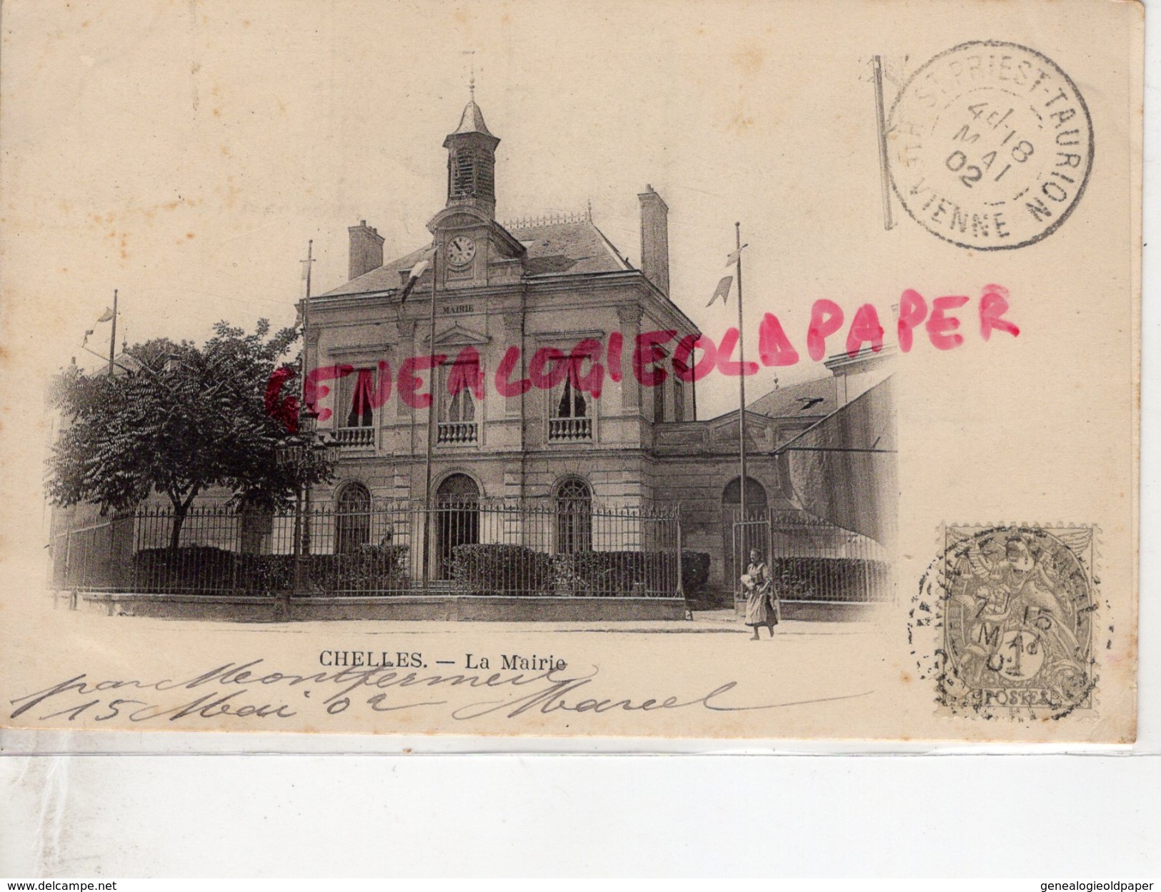 77 - CHELLES - LA MAIRIE  CARTE PRECURSEUR 1902 - Chelles