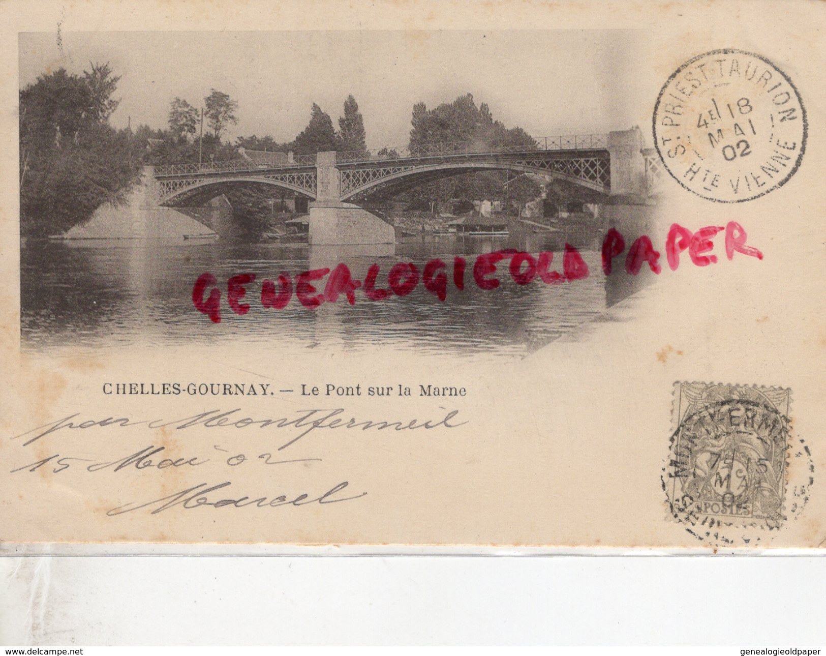 77 - CHELLES - GOURNAY- LE PONT SUR LA MARNE -  CARTE PRECURSEUR 1902 - Chelles