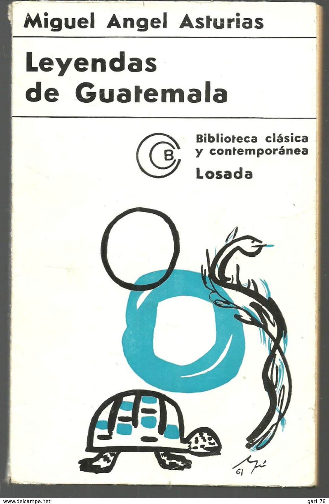 Miguel Angel Asturias : Leyendas De Guatemala (en Espagnol) 4e édition 1970 - Otros & Sin Clasificación