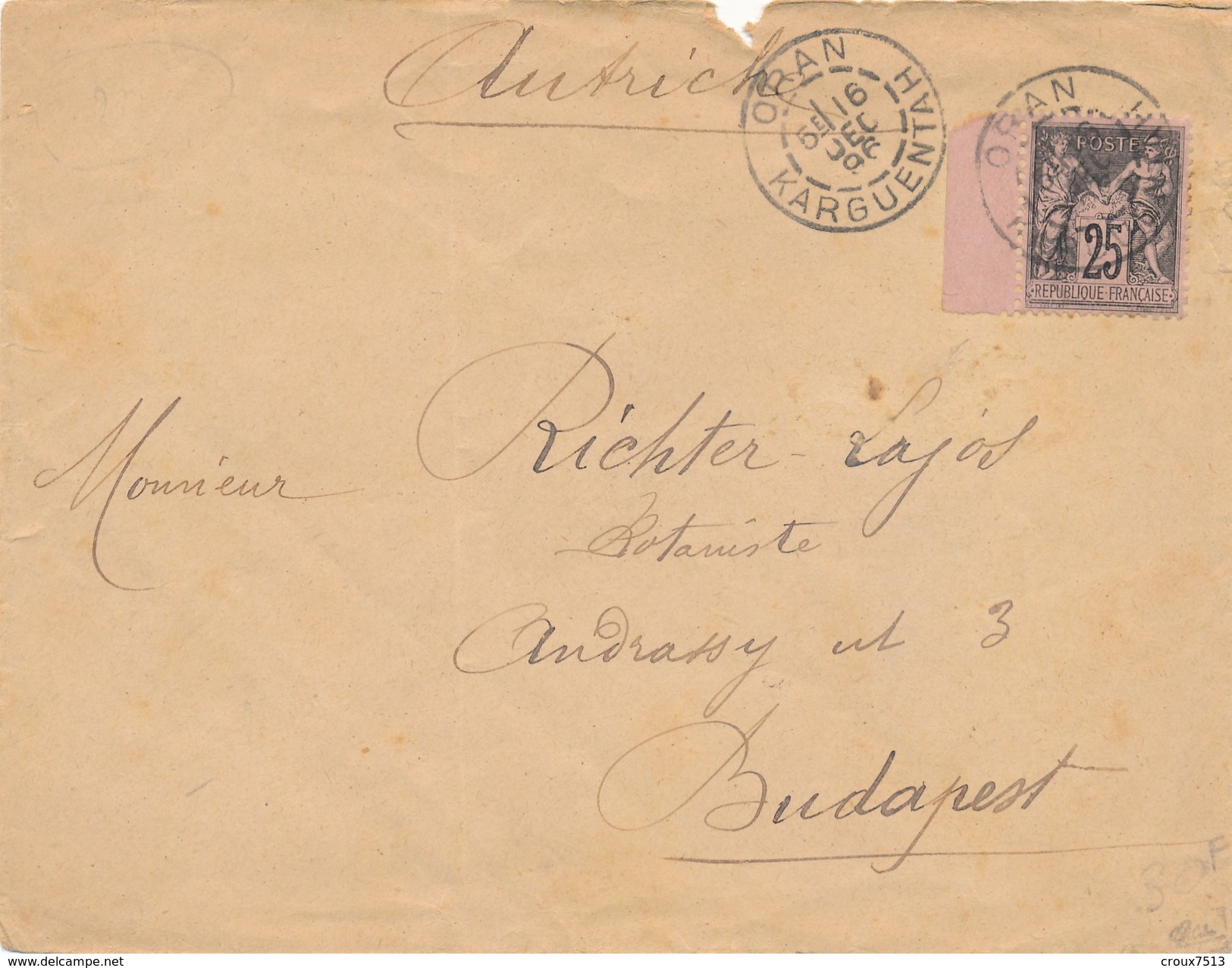 Enveloppe 1896 Signée Calves Avec 25 C Sage Bdf Oran à Budapest (Autriche-Hongrie) TB. - 1877-1920: Semi-moderne Periode