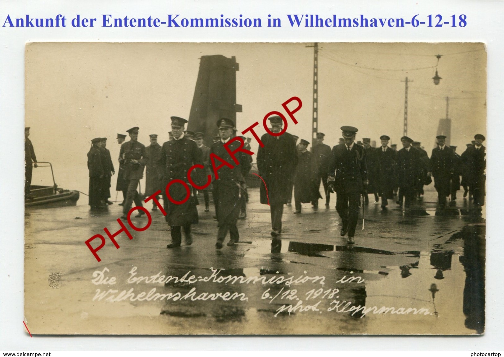 ENTENTE KOMMISSION-Wilhelmshaven-6-12-1918-Fin Guerre 14-18-1 WK.-CARTE PHOTO-Politik-Deutschland-Militaria- - Wilhelmshaven