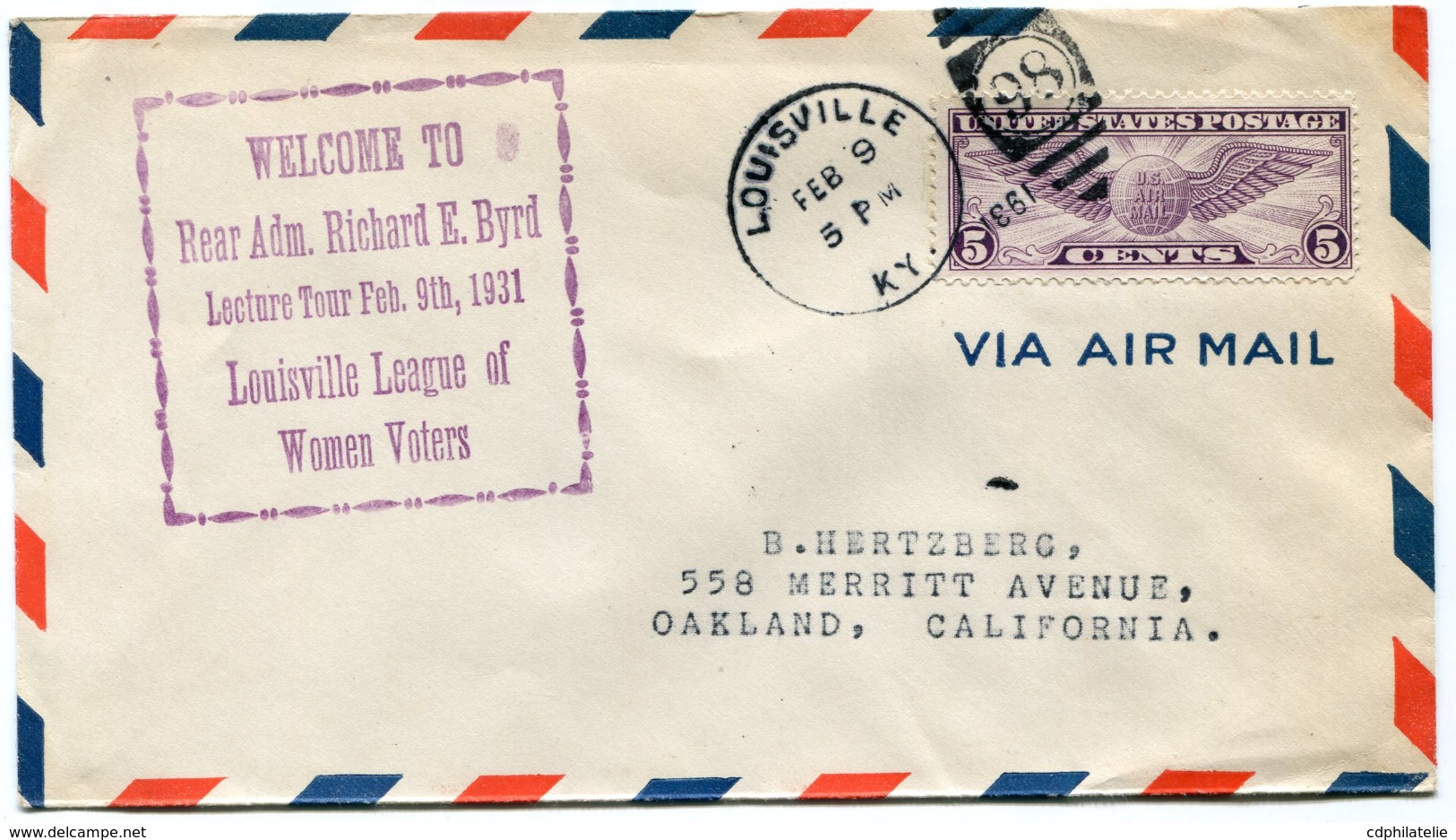 ETATS-UNIS LETTRE PAR AVION AVEC CACHET "WELCOME TO REAR ADM. RICARD E. BYRD LECTURE TOUR FEB. 9TH 1931..............." - Omslagen Van Evenementen