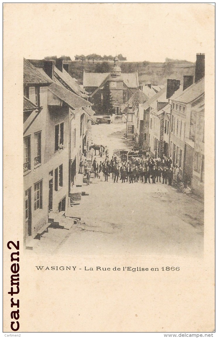 WASIGNY LA RUE DE L'EGLISEEN 1866 FETE 08 ARDENNES - Other & Unclassified