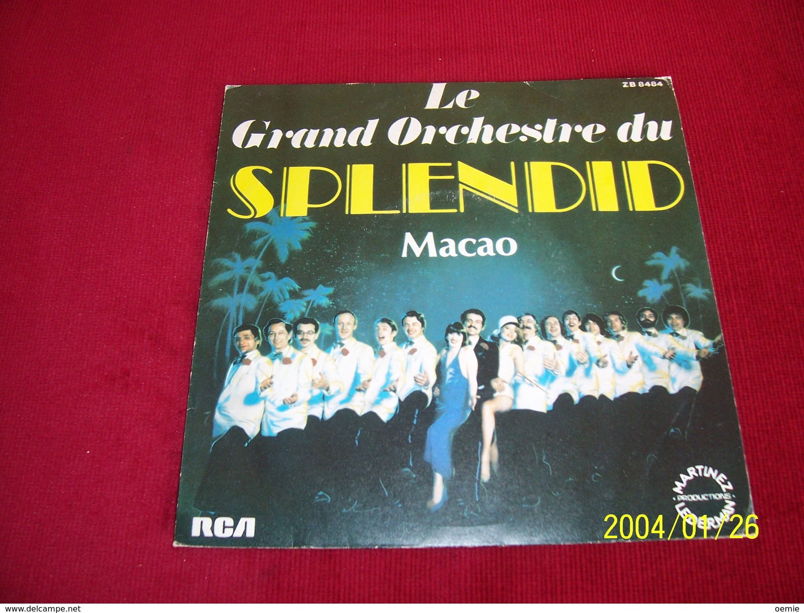 LE GRAND ORCHESTRE DU SPLENDID ° MACAO  / J'AIME LES BANANES - Collections Complètes