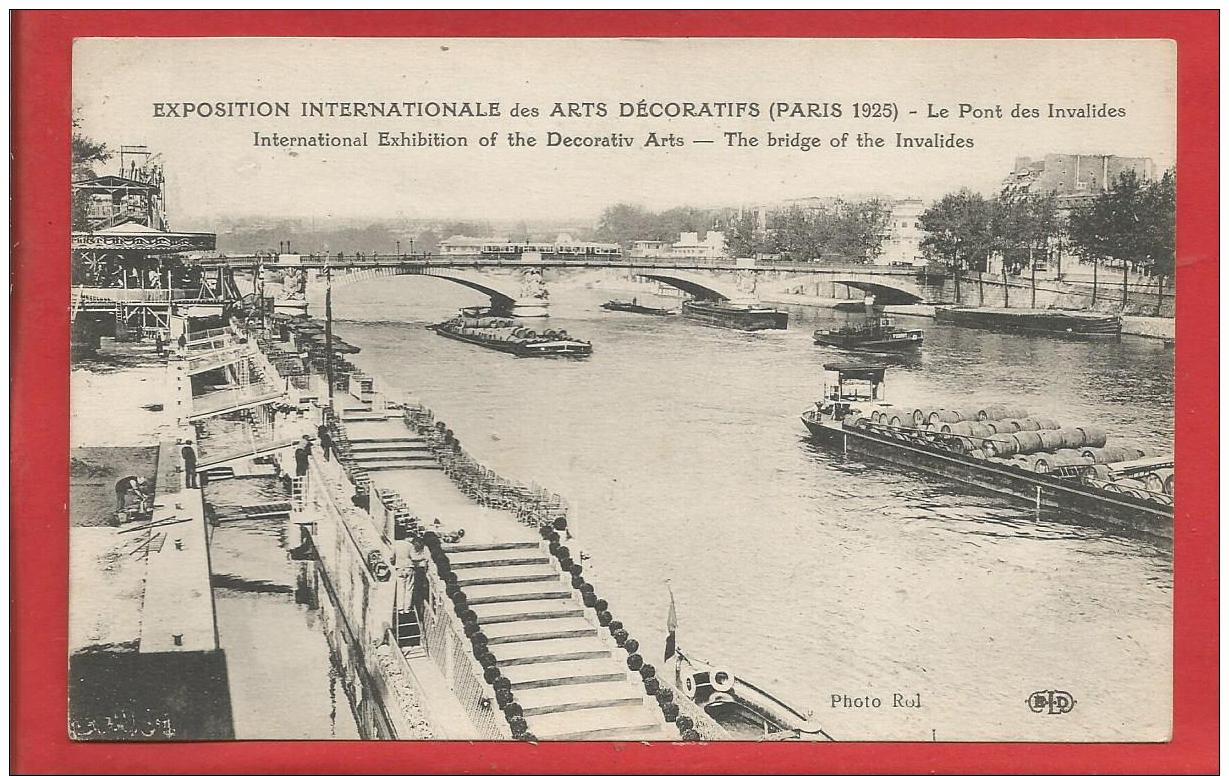 PARIS -  CPA - Exposition Internationale Des Arts Décoratifs - 1925 - Le Pont Des Invalides - Expositions