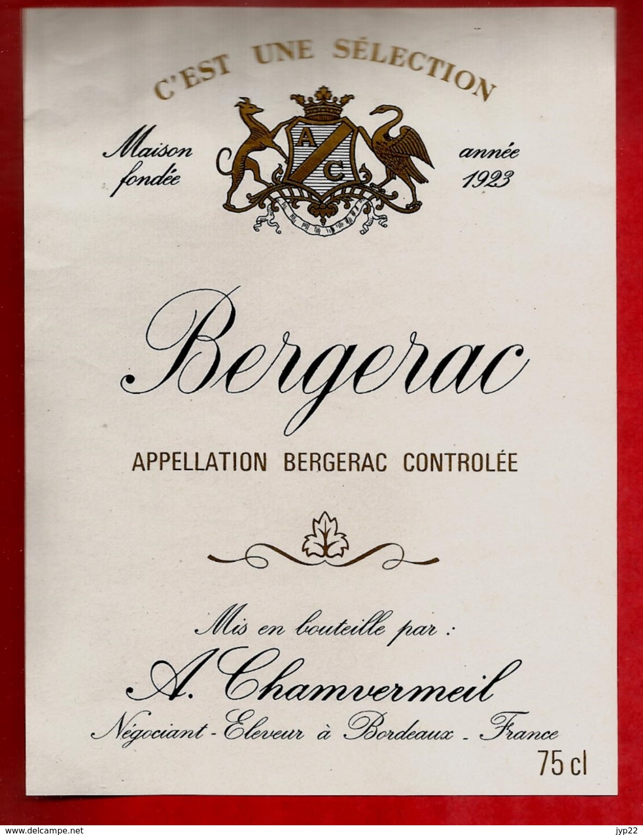 Etiquette De Vin Bergerac A. Chamvermeil Bordeaux Gironde - Alcool Cru Vignoble ... - Bergerac