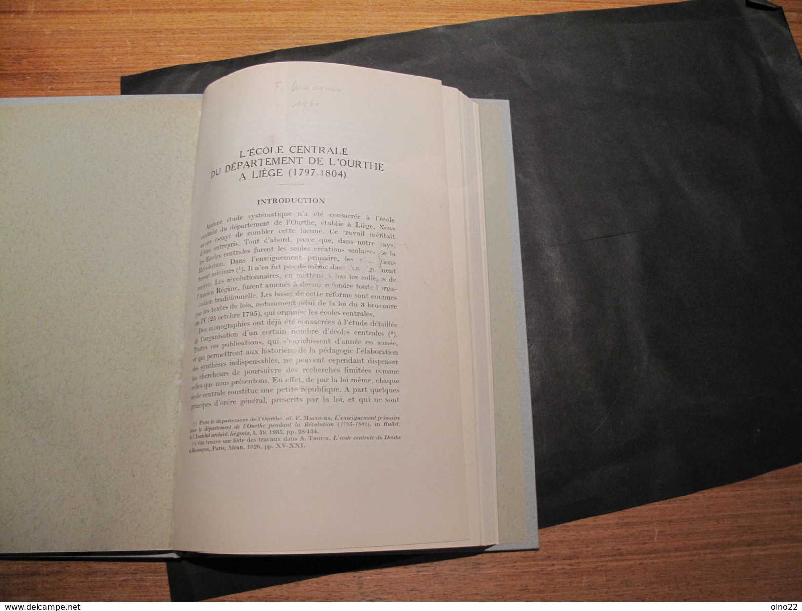 MARCOURS, F., L'école Centrale Du Département De L'Ourthe à Liège, 1797 à 1804, 1961 - History