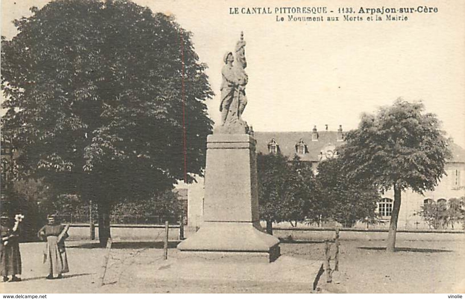 A-17-1954 : MONUMENT AUX MORTS DE LA GRANDE-GUERRE 1914-1918. ARPAJON SUR CERE - Arpajon Sur Cere