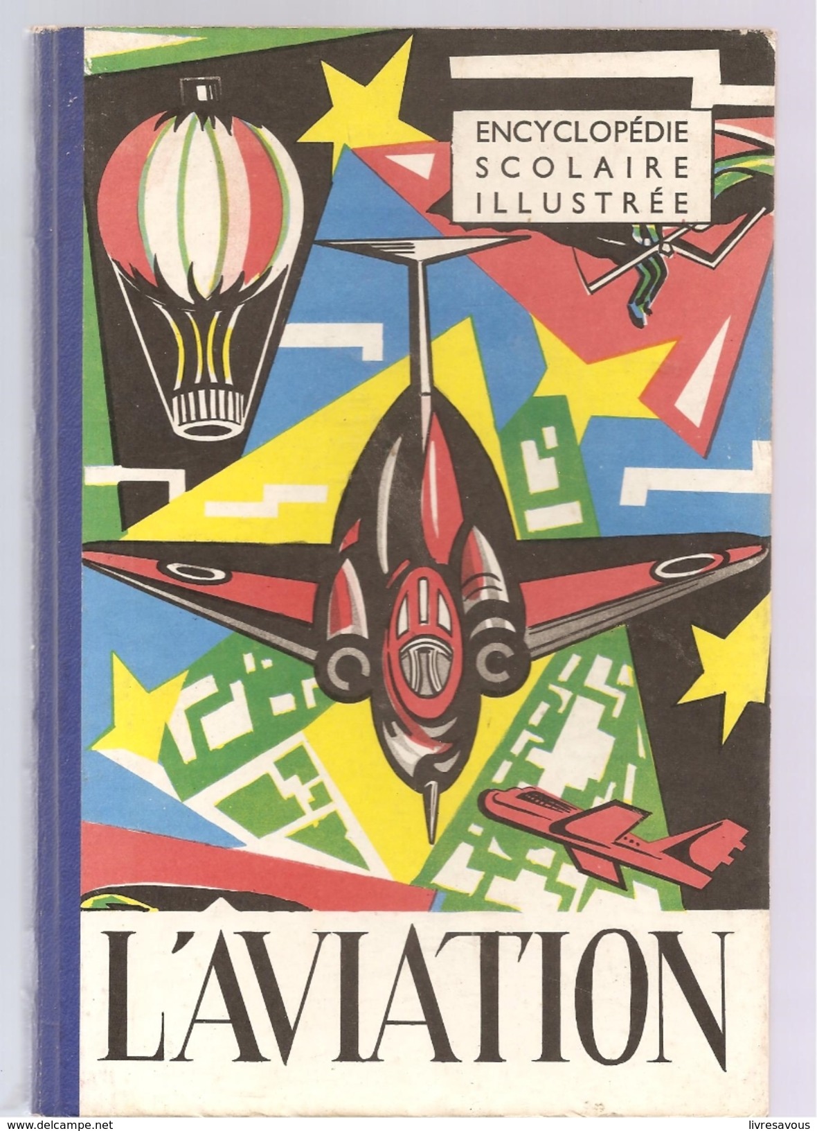 Aviation  Histoire De L'aviation Par Alfred Carlier Des Editions De L'Ecole Moderne à Cannes - Über 18