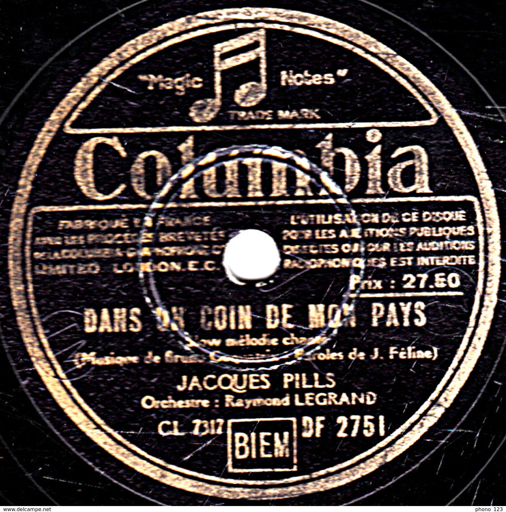 78 T.- 25 Cm - état B -  JACQUES  PILLS - CHAQUE CHOSE A SA PLACE - DANS UN COIN DE MON PAYS - 78 T - Disques Pour Gramophone