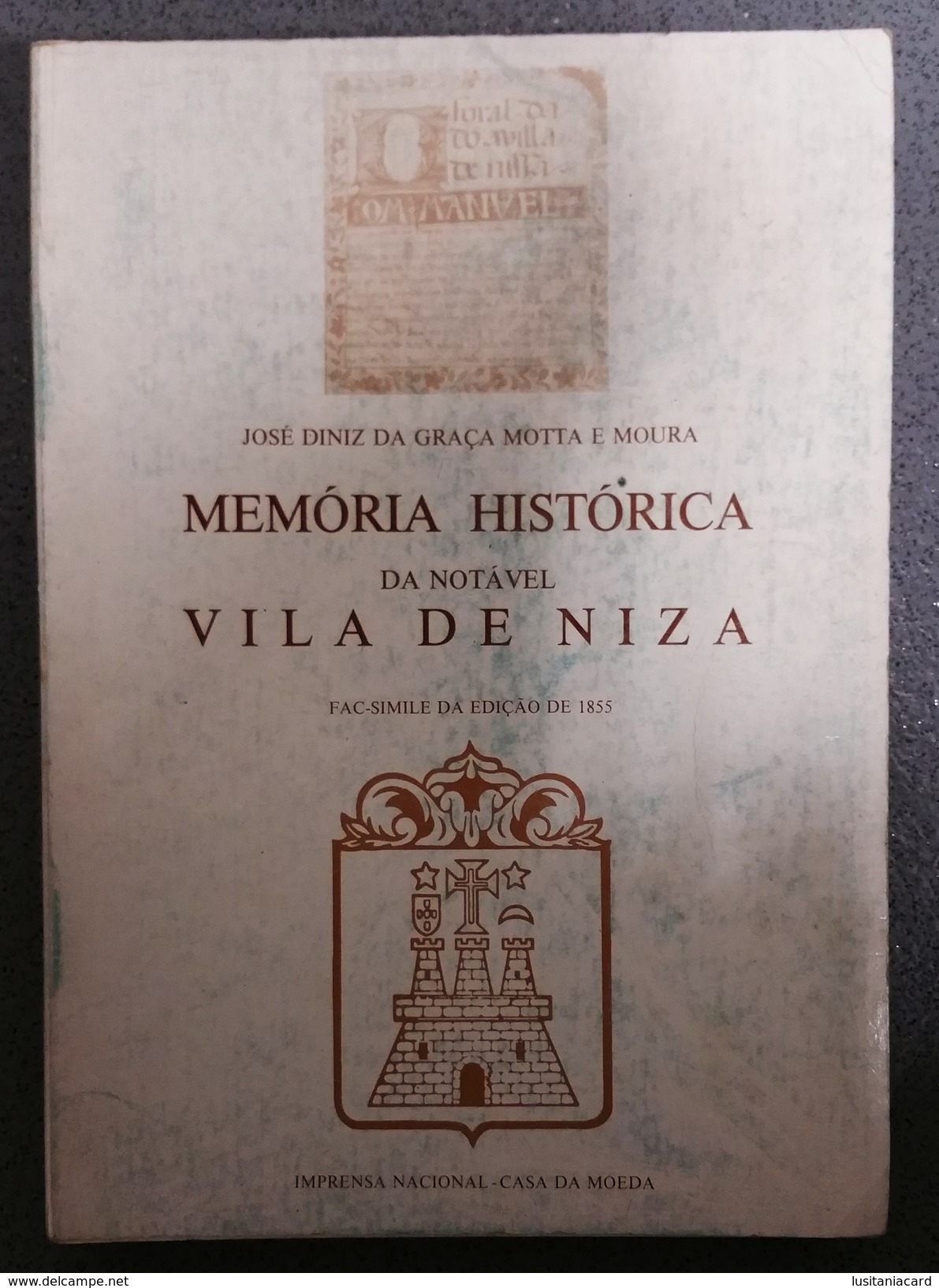 NISA  -MONOGRAFIAS - «Memoria Historica Da Notavel Vila De Niza»(Aut.José Diniz Da Graça Motta E Moura -1855) - Livres Anciens