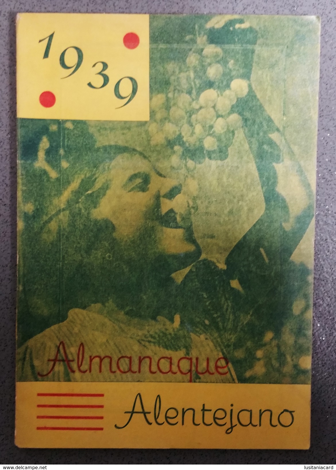 ALENTEJO - MONOGRAFIAS - « Almanaque Alentejano»   (Ed. E Prop. De Fausto Gonçalves -1939) - Livres Anciens