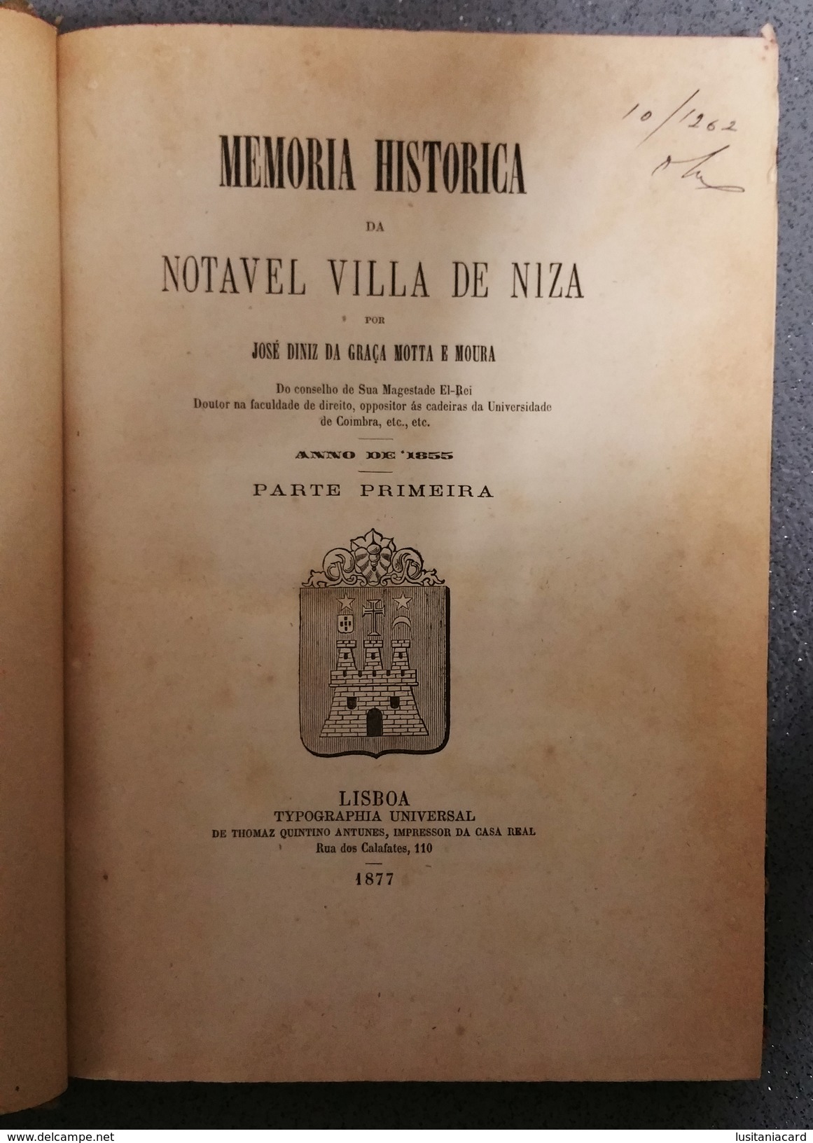 NISA - MONOGRAFIAS -«Memoria Historica Da Vila De Niza» (Autor: José Diniz Da Graça Motta E Moura -1855) - Livres Anciens