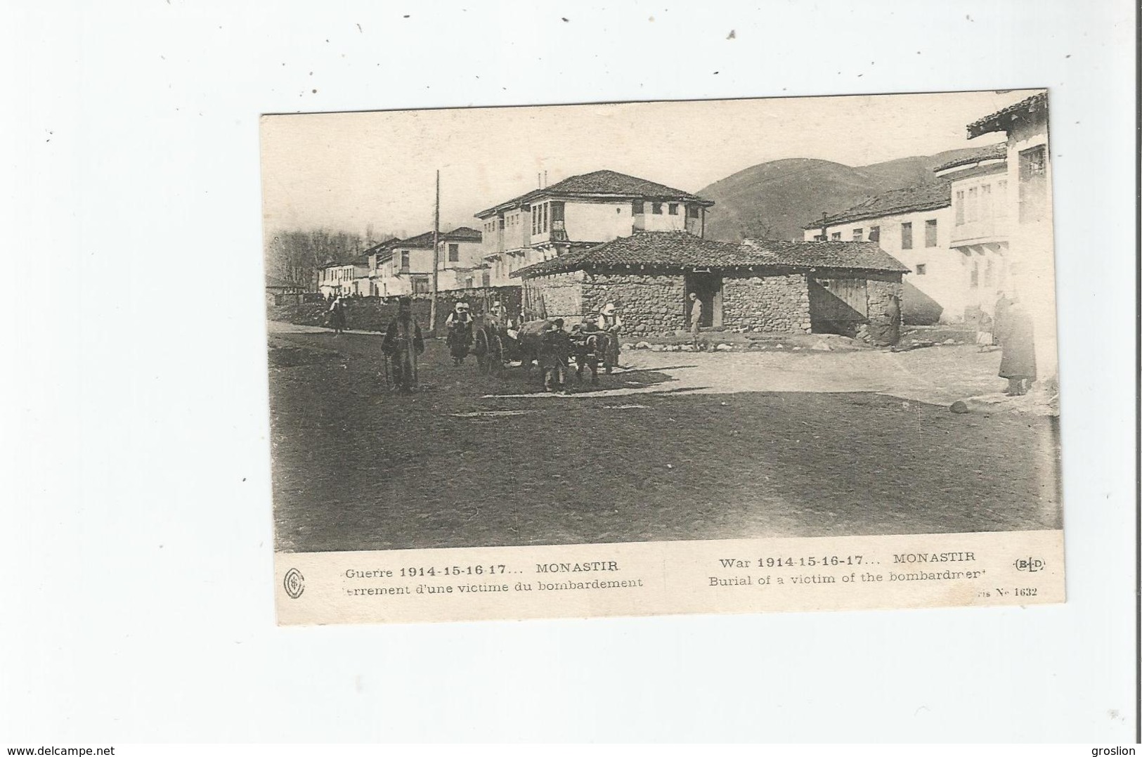 MONASTIR (BITOLA MACEDOINE) GUERRE 1914 15 16 17 ENTERREMENT D'UNE VICTIME DU BOMBARDEMENT  1918 - Macédoine Du Nord