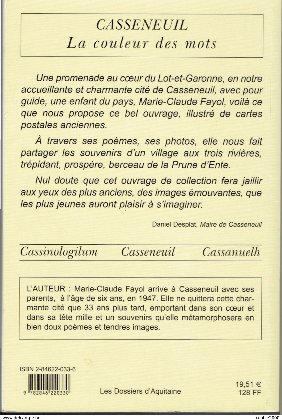 CASSENEUIL LES CHEMINS DE L ENFANCE PAR MARIE CLAUDE FAYOL 2001 LOT ET GARONNE LES DOSSIERS D AQUITAINE - Aquitaine